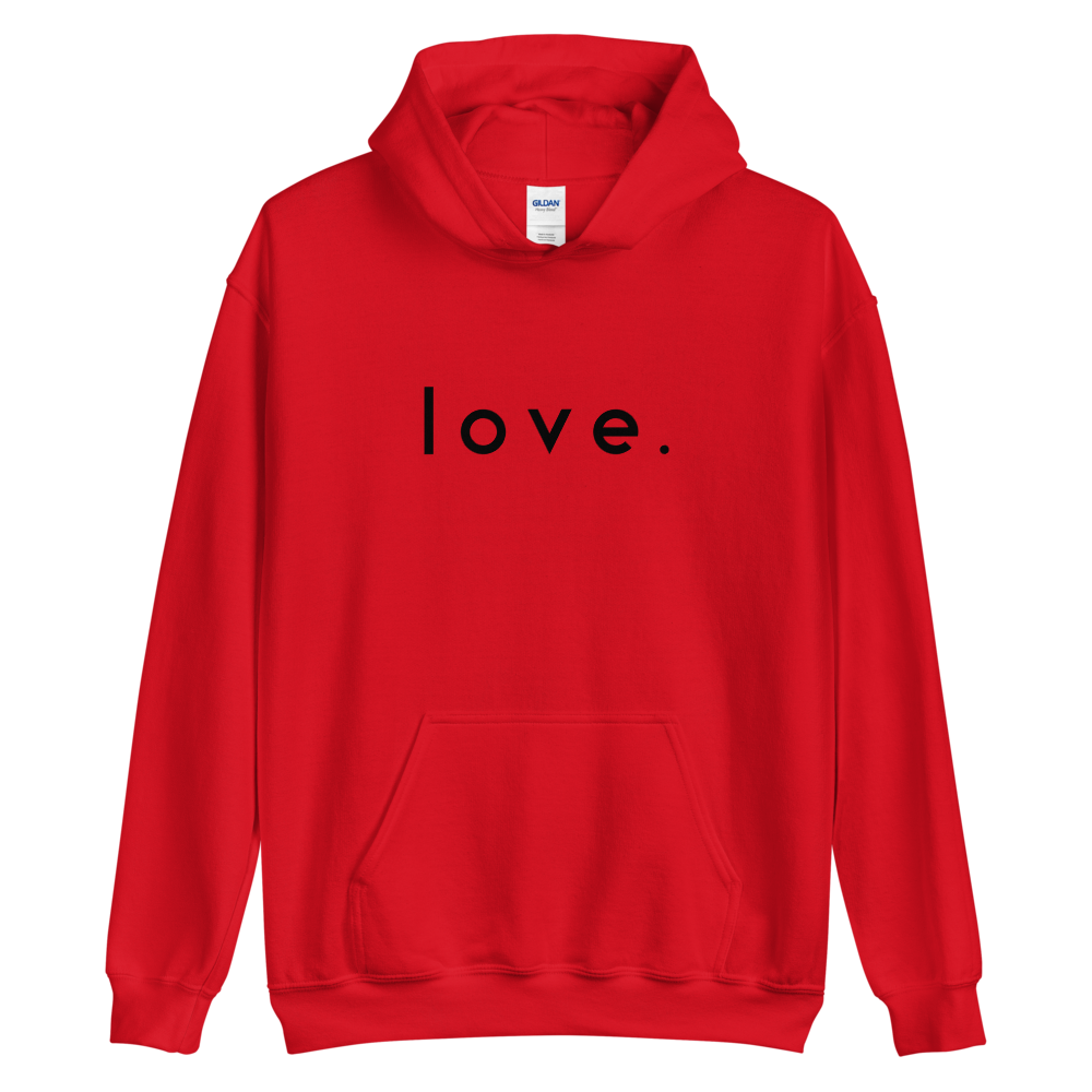Love. hoodie